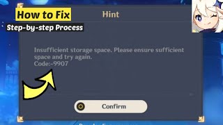 Fix Genshin Impact Insufficient Storage Error 9907  Get Rid Insufficient Storage In Genshin Impact [upl. by Dlarej562]