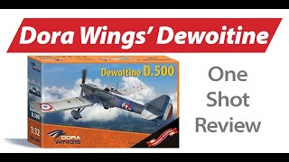 Review of Dora Wings Dewoitine D500 — NPRD quotOne Shotquot [upl. by Yeblehs]