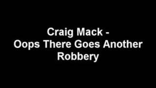 Craig Mack  Oops There Goes Another Robbery [upl. by Eegnat]