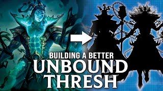 Building a Better Unbound Thresh  remaking a League of Legends skin [upl. by Toma]