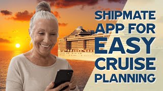 Shipmate App for Easy Cruise Planning [upl. by Bekki414]