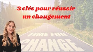 3 clés pour accompagner le changement [upl. by Ohare]