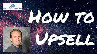 Upselling and cross selling examples  3 Secrets Successful Upselling  Upsell sales training video [upl. by Johanna]