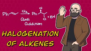 Halogenation of Alkenes  Mechanism  Stereochemistry  Examples [upl. by Martres]