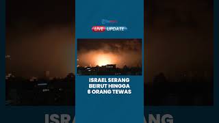 Israel Balas Kematian Tentaranya Serang Beirut Tewaskan 6 Orang Hantam Fasilitas Penyelamat [upl. by Dadirac]