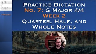 Dictation 27 G Major Quarter Half Whole Notes [upl. by Florina]