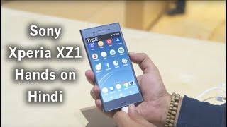 Sony Xperia XZ1 Hands On Hindi [upl. by Terr963]