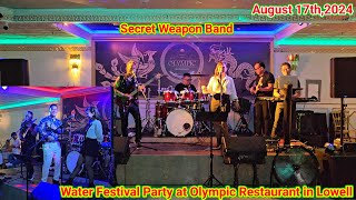 Secret Weapon Band Performed at Olympic Restaurant on Saturday 081724 [upl. by Eniamzaj]