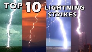 TOP 10 BEST LIGHTNING STRIKES [upl. by Bonner]