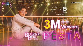 BETRAND PETO PUTRA ONSU  PESTA  OFFICIAL MUSIC VIDEO [upl. by Notsle]