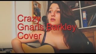 Crazy  Gnarls Barkley  Cover [upl. by Eseeryt]