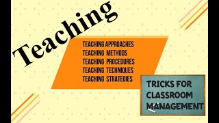 Teaching Approaches Methods Procedures Techniques and Strategies [upl. by Topping]