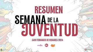 SEMANA DE LA JUVENTUD 2024  San Fernando de Henares [upl. by Hebner]