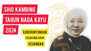 Shio Kambing di Tahun Naga Kayu 2024 [upl. by Porcia906]