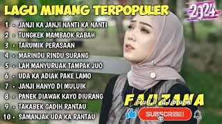 FAUZANA  LAGU MINANG TERBARU FULL ALBUM TERPOPULER 2024  Janji Ka Janji Nanti Ka Nanti 🎶 [upl. by Millwater]