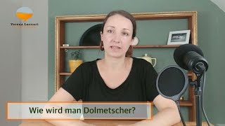 Wie wird man Dolmetscher [upl. by Asimaj206]