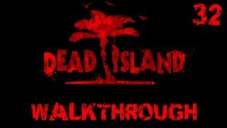 Dead Island Collectible Walkthrough Part 32  Is There No One Else [upl. by Gran]