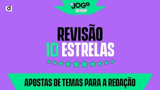 REVISÃO 10 ESTRELAS APOSTAS DE TEMAS PARA A REDAÇÃO  ENEM 2022 [upl. by Ytomit600]