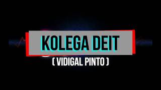 Kolega Deit Karaoke Vidigal Pinto [upl. by Brandon]