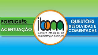 Questões sobre Acentuação Banca IBAM PORTUGUÊS [upl. by Oberg]