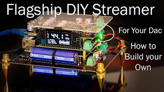 Build a audiophile DIY music Streamer for a Dac using flagship HIFI parts from Ian Canada [upl. by Sillad]