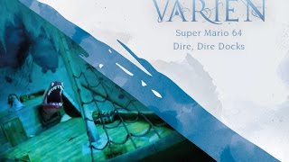 Dire Dire Docks  Cover by Varien [upl. by Branen]