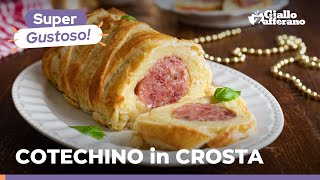 COTECHINO in CROSTA – RICETTA SUPER SFIZIOSA e FACILISSIMA BUON ANNI A TUTTI 🤩🎆🎇🎉🍾🥂 [upl. by Alston]