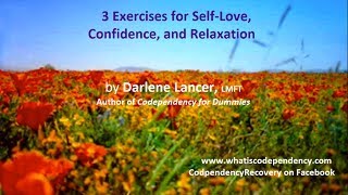 Codependency Recovery Three Exercises for SelfLove Confidence and Relaxation [upl. by Artema]