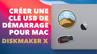 Créer une clé USB de démarrage pour réinstaller macOS sur votre Mac ou le dépanner • DiskMaker X [upl. by Lorn528]