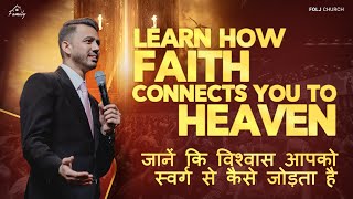 FAITH connects you to the POWER OF GOD  AnkitSajwanMinistries  Ap Ankit Sajwan [upl. by Oilenroc]