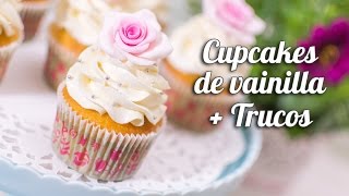 Cupcake de vainilla  trucos para cupcakes perfectos  Quiero Cupcakes [upl. by Chessy723]