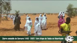 ZIAR SARSARA en Mauritanie édition 2022 Le départ donné ce Lundi 09 Mai 2022 à Touba Daroul Marnan [upl. by Arted]