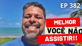 Era para ser apenas um dia normal em Maceió mas EP 382 [upl. by Ytrebil]