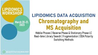 Lipidomics Workshop Chromatography and MS Acquisition [upl. by Nyrtak]