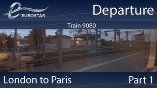 Eurostar London to Paris Part 1 Departure [upl. by Anaira]