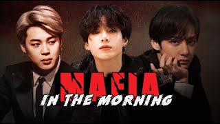 Maknae Line ❝MAFIA In The Morning❞ 【FMV】 [upl. by Anilet]