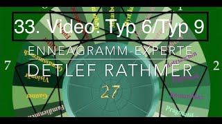 Enneagramm  Typ 6Typ 9 Gemeinsamkeiten amp Unterschiede Untertypen Subtypen [upl. by Ethelbert]