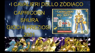 I CAVALIERI DELLO ZODIACO  SAINT SEIYA  SHURA DI CAPRICORN  GIOCHI PREZIOSI 2001  RECENSIONE [upl. by Eadwine]