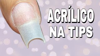 ✅PASSO A PASSO Unhas Acrílico na Tips MUITO FÁCIL  Simone Dutra [upl. by Gnok]