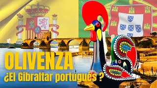 OLIVENZA ¿Por qué es ESPAÑOLA ¿Tiene razón PORTUGAL [upl. by Jansen922]