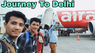 Journey To Delhi Vlog [upl. by Chang45]