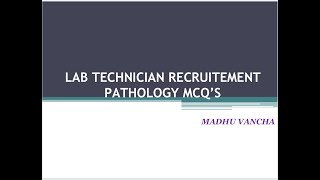 LAB TECHNICIAN RECRUITMENT PATHOLOGY MCQ S [upl. by Bainbridge768]