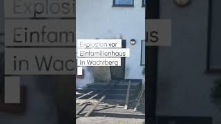 Explosion vor Einfamilienhaus in Wachtberg [upl. by Ynad]