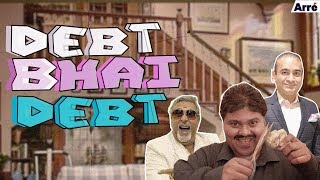 Debt Bhai Debt Starring Nirav Modi Mehul Choksi Vijay Mallya and Lalit Modi [upl. by Hayyifas607]