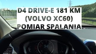 Volvo XC60 20 D4 DriveE 181 KM  pomiar spalania [upl. by Jahdai]