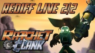 Rediffusion Ratchet amp Clank en live 22 [upl. by Ydennek769]