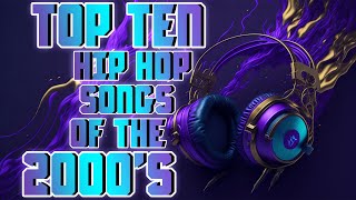 Hip Hops Greatest Hits of the 2000s The Songs That Defined a Generation [upl. by Naik348]