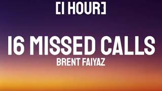 16 Missed Calls  Brent Faiyaz 1 hour 16 Missed Calls Sorry I Was Busy But I Missed Ya [upl. by Lajes987]