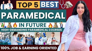 Top 5 Paramedical Courses In Future With High Salary  Highest Paying Paramedical Courses In Future [upl. by Hassin697]