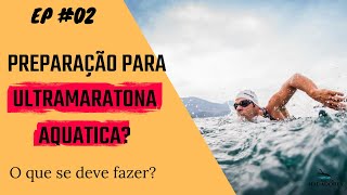 Preparação para Ultramaratona aquatica [upl. by Ruthanne]